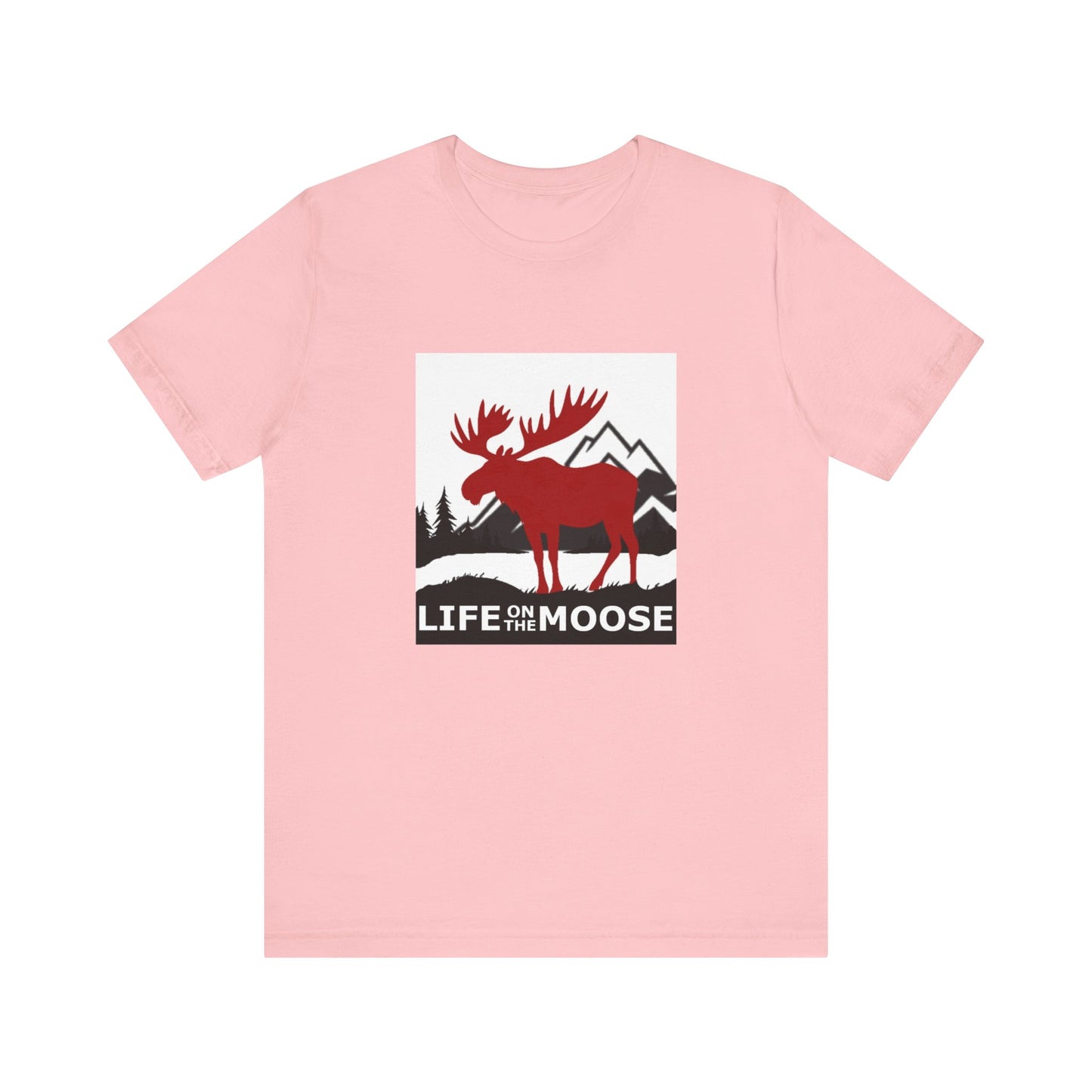 Life on the Moose Unisex Jersey Short Sleeve Tee