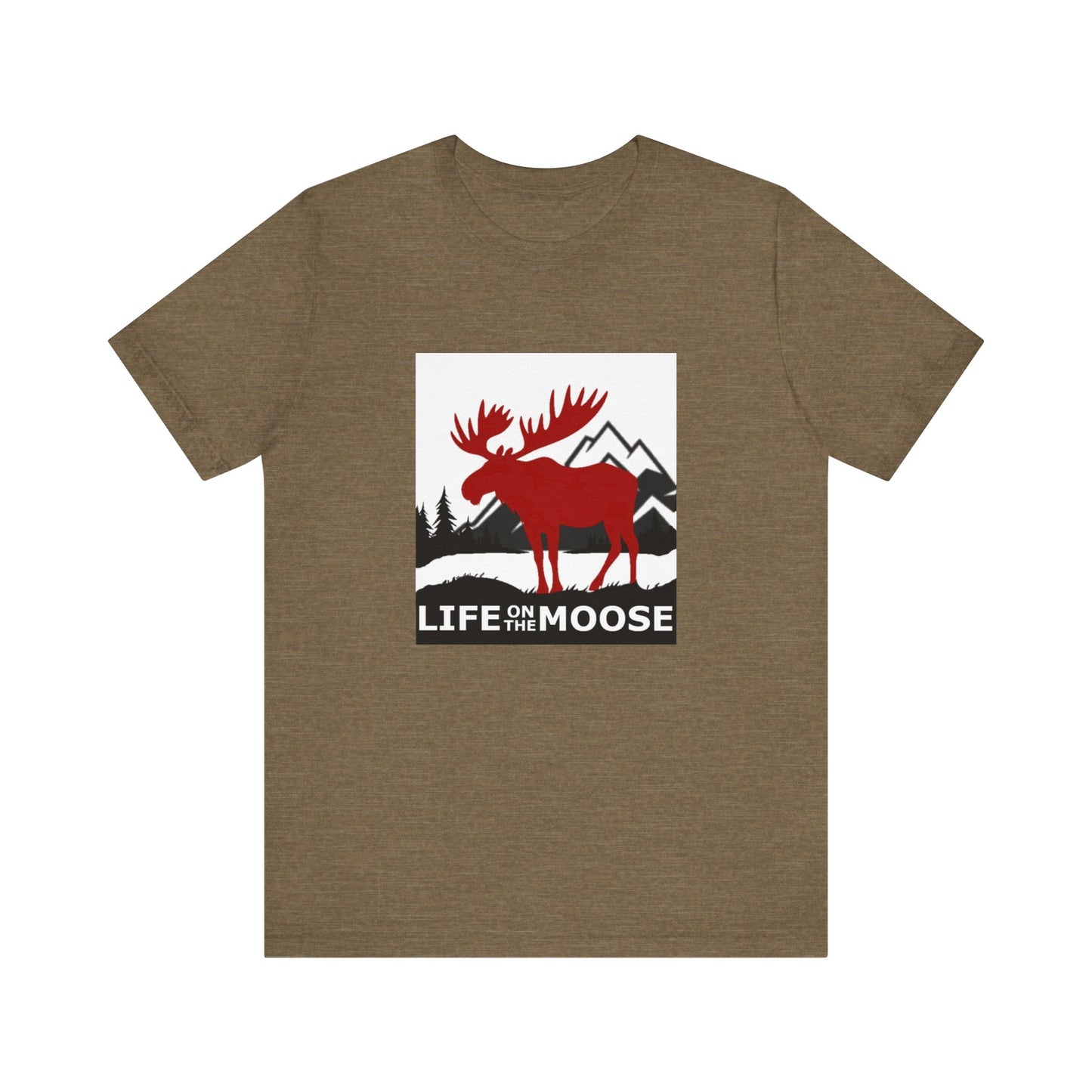 Life on the Moose Unisex Jersey Short Sleeve Tee