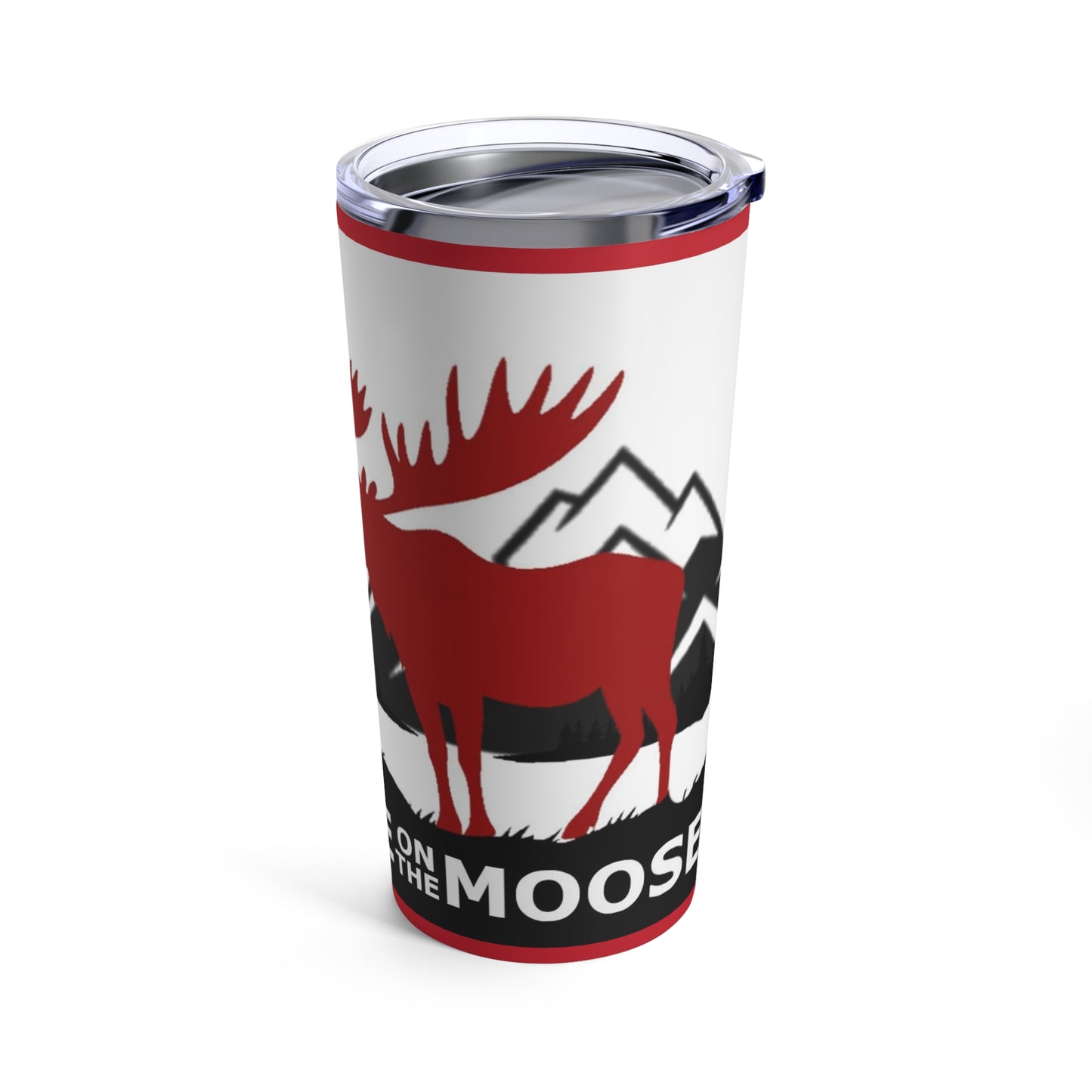 Life on the Moose Tumbler 20oz
